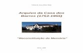Arquivo da Casa dos Barros (1753-1955) - Repositório ... · ... fundamental para o estudo da nossa memória colectiva e ... arquivo pessoais e de família. É o caso ... AMVR adopta