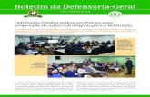Boletim da Defensoria-Geral · legislativo estadual e municipal e da Associação ... tratégico foi fundamental e é um marco na história da DPMG. ... Ferreira da Silva; ...