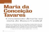 ENTREVISTA Maria da Conceição Tavares - ipea.gov.br · diz esperar “que não seja tão cedo, porque seria um disparate entrar nessa agora.” ... Nascida em Portugal e naturalizada