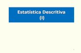 Estatística Descritiva (I) - IME-USP - Instituto de ... sandoval/mae116psi/Aula 1 - Descritiva I.pdf · PDF fileConsidere o Candidato “A”: Denomine por p a proporção de pessoas