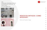 REBOCOS ANTIGOS: COMO INTERVIR?db-heritage.lnec.pt/Apresentacoes/Veiga_Curso_Isel_Rebocos_out2017.pdf · • Outros componentes: caulino, argila, terra, conchas e carvão ... camadas