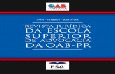REVISTA JURÍDICA DA ESCOLA SUPERIORrevistajuridica.esa.oabpr.org.br/wp-content/uploads/2018/08/11.pdf · DA OAB-PR ANO 1 - NÚMERO 1 - AGOSTO 2016. REVISTA JURÍDICA DA ESCOLA SUPERIOR