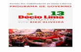 Partido dos Trabalhadores de Santa Catarina PROGRAMA DE ...divulgacandcontas.tse.jus.br/candidaturas/oficial/2018/BR/SC/... · Este Programa de Governo do Partido dos Trabalhadores