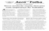 Jornal do Sindicato dos Aeroviários de Porto Alegre - Ano ...aeroviarios.org.br/wp-content/uploads/2014/02/432.pdf · e também de outros documentos, como o PPRA (Programa de Prevenção