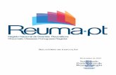 RELATÓRIO DE EXECUÇÃO - rnspr.ptrnspr.pt/docs/Reumapt_relatorio_execucao_201312.pdf · Nas Tabelas 2 e 3 são identificados 54 centros com dados inseridos no Reuma.pt, 2 dos quais
