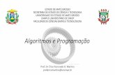Algoritmos e Programaçãosinop.unemat.br/site_antigo/prof/foto_p_downloads/fot... · 2018-04-16 · Uma matriz é uma variável composta homogênea bidimensional formada por uma