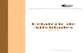 Relatório de Atividades - CAIAC - Coordenadoria de ... CAIAC 2013.pdf · COOORRD DEENNAADOORRIIAA DDEE AARRTICCUULLAAÇÇÃÃOO AEE AIINNIIC CIIAÇÇÃÃOO ... O CAIAC integra a