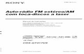 Auto-rádio FM estéreo/AM com toca-discos a laser · Manual de Instruções Com relação à instalação e conexões, veja o manual de instalação/conexão fornecido. Antes de