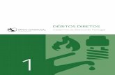 Caderno n.º 1 do Banco de Portugal: Débitos Diretos©bitos diretos 5 Existe um modelo de Autorização de Débito em Conta pré-definido? A comunidade bancária portuguesa recomenda