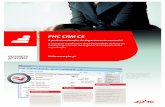 PHC CRM CS - winsig.pt · Este módulo prevê o controlo integrado de inúmeras áreas relacionadas com o dia-a-dia da força de vendas de uma empresa: ... • Com que probabilidade;