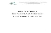 RELATÓRIO DE GESTÃO MÊS DE OUTUBRO DE 2 - FUNSAU …funsau-na.ms.gov.br/wp-content/uploads/2015/01/Relatorio+de... · PRONTO SOCORRO 3.11. CLÍNICA MÉDICA ... RELATÓRIO DE CONSULTAS