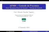 107484 Controle de Processos - Aula: Elementos Finais de ... · Aula 107484–ControledeProcessos Aula: Elementos Finais de Controle – V´alvulas de Controle Prof. Eduardo Stockler