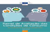 Painel de Avaliação das Condições de Consumo · Os painéis de avaliação do consumo são um instrumento fundamental para acompanhar os resultados do mercado único para os consumidores,