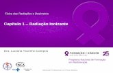Capítulo 1 Radiação Ionizante - s3.amazonaws.com · Descoberta da Radioatividade Módulo I Mestrado Profissional em Física Médica. Descoberta da Radioatividade Módulo I ...