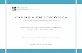 CÁPSULA ENDOSCÓPICA - repositorio-aberto.up.pt · 1.3 - Vantagens, desvantagens e limitações Como todas as técnicas, a endoscopia por cápsula apresenta vantagens e desvantagens