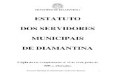 ESTATUTO DOS SERVIDORES MUNICIPAIS DE DIAMANTINAcamaradiamantina.cam.mg.gov.br/links/lc-15-estatuto-do-servidor.pdf · Contém o Estatuto do Servidor do Município de Diamantina,