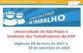 Universidade de São Paulo e Sindicato dos Trabalhadores da USP · ACOMPANHAMENTO DE FAMILIAR O servidor poderá acompanhar familiar em consultas e exames até no máximo, 3 horas.
