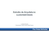 Estúdio de Arquitetura: sustentabilidade · •Características de cerâmica e porcelanato __03 ... Todas as argamassas devem atender as especificações técnicas da norma ABNT