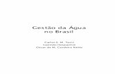 Gestªo da `gua no Brasil - crmariocovas.sp.gov.br · SAS, Quadra 5 Bloco H, Lote 6, Ed. CNPq/IBICT/UNESCO, 9º andar. 70070-914 – Brasília ... relevância do setor na sustentabilidade