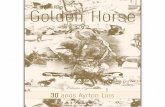 Golden Horse - agresteleiloes.com.br · E na sexta edição do Leilão, quem me deu o presente foi o Golden e todos os amigos que ajudaram nessa edição especial dos meus 30 anos.