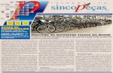 I N F O R M A T I V O - sincopecas-rs.com.br · Brasileira do Setor de Bicicletas (Aliança Bike), Marcelo Maciel, esse aumento é compreensivo. “Acreditamos que o consumidor também