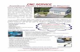 cncservice.ind.brcncservice.ind.br/pdfs/CNC-Maquinas2.pdf · Interferômetro a Laser para aferição e correção de posicionamento de máquinas ferramentas e ... (relatório fornecido