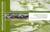 Ministério da Agricultura, Pecuária e Abastecimento · PROGRAMA NACIONAL DE CONTROLE E ERRADICAÇÃO DA BRUCELOSE E DA TUBERCULOSE ANIMAL ... no ano 2000, o processo de ... existentes