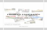 PROJETO EDUCATIVO 2016-2019 - aevf.ptaevf.pt/Menu/PEE_AEVF.pdf · 5- VETORES ESTRATÉGICOS E LINHAS DE AÇÃO 29 6- PLANO ESTRATÉGICO 34 6.1 – ÁREA ... num processo ensino/aprendizagem