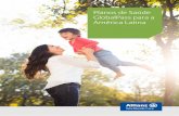 Planos de Saúde GlobalPass para a América Latina · Refluxo gastroesofágico. 5 ... • Despesas de viagem para acompanhantes também cobertos do ... cuidados de enfermagem domiciliar