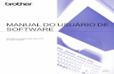 MANUAL DO USUÁRIO DE SOFTWARE - download.brother.com · usando o Firewall do Windows ® e tiver instalado o MFL-Pro Suite do CD-ROM, as configurações de firewall necessárias já
