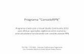 Programa “ConsoleRPN” · Como implementar uma estrutura de dados de pilha na linguagem C/C++? ... Mecanismos de passagem de parâmetros para função em C/C++ Escreva o resultado
