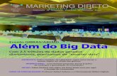 Evento QIBRAS/ABEMD Além do Big Data · Revista Marketing Direto é uma publicação da Associação Brasileira de Marketing Direto (ABEMD) ... estar traçadas na minha vida profissio