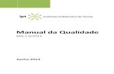 Manual da Qualidade - caq.ipt da Qualidade_MQ 1.0_2014.pdf · Avaliação e Acreditação do Ensino Superior (A3ES). 1.5. Siglas e Abreviaturas . A3ES Agência de Avaliação e Acreditação