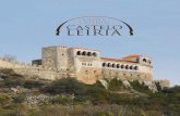 Ainda hoje o Castelo de Leiria permanece como um símbolo monu-fortalezas.org/midias/arquivos/2496.pdf · Do Castelo para a cidade deslumbre-se com a vista que encan-tou os Reis e