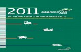 2011 - extapps.mz-ir.comextapps.mz-ir.com/Ecorodovias/.../port/download/EcoRodovias_RA11.pdf · mais de 1.450 quilômetros de estrada. ... equivalentes e é considerada uma das ...