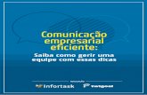 Comunicação empresarial eficiente - infortask.cominfortask.com/blog/wp-content/uploads/comunicacao-empresarial... · O antigo modelo baseado na escala organizacional, ... performance,
