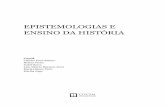 EPISTEMOLOGIAS E ENSINO DA HISTÓRIA - Biblioteca Digitaller.letras.up.pt/uploads/ficheiros/15647.pdf · 2017-09-14 · RESUMO: No presente ... Ser protagonista-História, História
