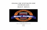 GUIA DE ESTILOS DE CERVEJAS BJCP 2015 - cervejafacil.com · foi feito em Guias de Estilos do BJCP anteriores com estilos de Hidromel e de Sidra. Essas notas introdutórias abordam