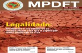 Promotores e Procuradores de Justiça atuam para que a ... · Oscar Niemeyer, em A vida é um sopro. MPDFT 6 em revista MPDFT em revista P DOT rio se não se sabe de onde virá a