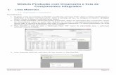 Módulo Produção com Orçamento e lista de Componentes … modulo producao.pdf · 3- Para imprimir e exportar para o Opticoupe fazer “OK” (caso da exportação para o opticoupe