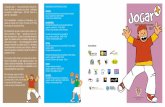 O programa Jogar + é desenvolvido pela Câmara Mu ... · nicipal de Évora em parceria com várias instituições ... regular em ambiente lúdico e recreativo, ... Internacional