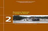 Desastres Naturais e Saúde no Brasil - paho.orgpaho.org/bra/images/stories/GCC/desastresesaudebrasil_2edicao.pdf · 8 Desastres Naturais e Sade no Brasil Outro fator importante a