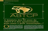 A história dos 50 anos da ABTCP é dos apaixonados pelo ... · REPORTAGEM DE CAPA Revista O Papel - janeiro/January 2017 Especial ... Fotos: Banco de imagens ABTCP ... como produtor