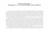 Introdução: língua e sociedade partidas · propôs à sociedade a introdução e reflexão acerca da linguística. ... vernamental de ensino de Língua Portuguesa e as expectativas