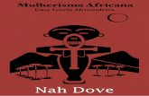 MULHERISMA AFRICANA - Uma Teoria Afrocêntrica – Nah Dove · unidade cultural em sua análise da gênese das culturas Africana e indo-ariano ou indo- européia. A idéia de que