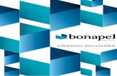 EMBALAGENS - bonapel.com.br · O Papelão ondulado que a Bonapel utiliza em seus produtos é obtido principalmente de material reciclado, auxiliando assim a preservação da natureza.