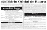 Diário Oficial de Bauru DIÁRIO OFICIAL DE BAURU SÁBADO, 17 DE DEZEMBRO DE 2.016 FERREIRA DOS SANTOS, portador (a) do RG n 53556501X, classificação 27º lugar, no cargo efetivo