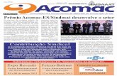 A1 · Homenagem aos "Amigos da Acomac-ES e Sindmat" emociona os presentes A partir de 2011, a Acomac-ES e o Sindmat resolveram homenagear todos aqueles que se mostram grandes
