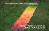 Co-Criação De Valor · Co-Criação de Valor em Serviços dominante da criação de valor baseada em produtos e serviços, O prof. Luiz Carlos Di Serio, da FGV- -Vale dizer que
