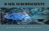 Gustave Geley - O Ser Subconsciente · • hipnose, sonambulismo, lucidez;